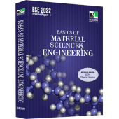 ESE 2022 - Basics of Material Science and Engineering